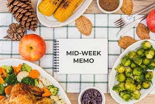 Your Mid-Week Memo