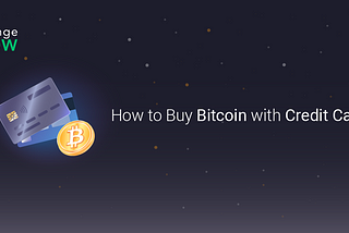 How to buy Bitcoin with credit card easily and hassle-free?