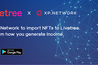 Livetree partners with XP.Network