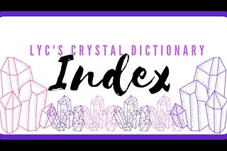 LYC’s Crystal Dictionary Word Index