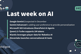 Last Week on AI — no. 49