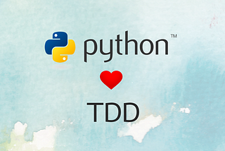 Getting Started TDD in 30 Seconds with Python