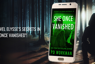 5 Days Missing — Unravel the Secrets in “She Once Vanished”!