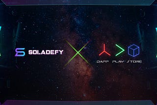 SolaDefy X DPS, Novel GameFi launchpad partners with Web3 home of Dapps
