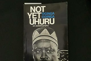 Oginga Odinga in "Not Yet Uhuru", perspicaciously demonstrates why the youth of our country, must…