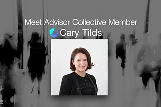 Meet Collective Audience’s Advisor Collective member Cary Tilds, Award-Winning digital strategy…