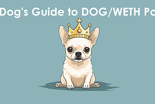 Paws and Prosperity: A Dog’s Guide to DOG/WETH Pool