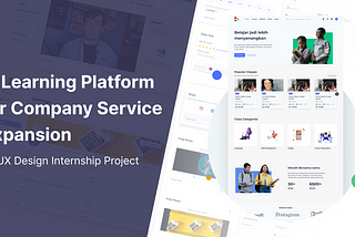 Designing E-learning Platform for Company Service Expansion — UI/UX Project