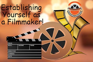 How to Become a Successful Filmmaker