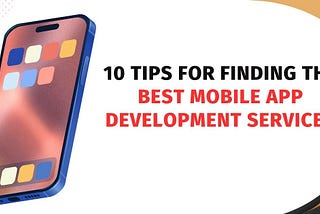 Best Mobile App Development Service