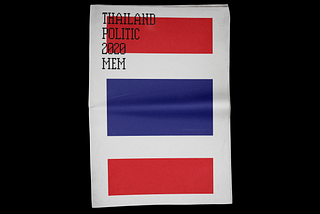 Thailand Politic 2020 MEM — Concept and first look