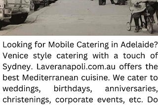 Mobile Catering Adelaide | Laveranapoli.com.au