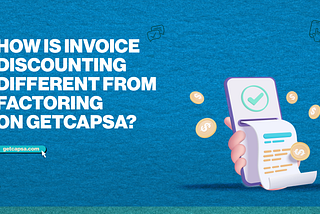 How is invoice discounting different from factoring on GetCapsa?