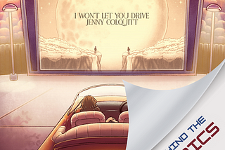 Behind the Lyrics: “I Won’t Let You Drive” by Jenny Colquitt