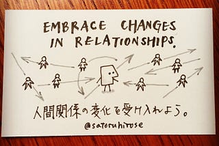 Embrace changes in relationships