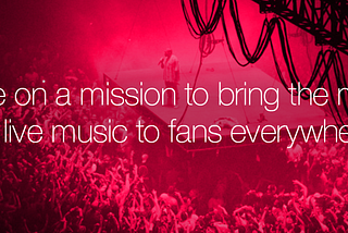 Defining Songkick’s mission