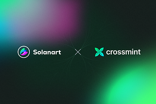 NFT Marketplace Solanart Adds Credit Card Payment with Crossmint
