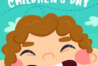 Happy children’s day