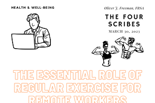 The Essential Role of Regular Exercise for Remote Workers