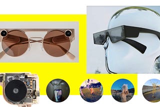 The Evolution of Snap Spectacles Pt. II — Augmented Nostalgia to Augmented Reality