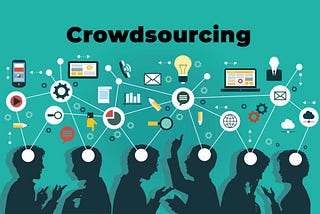 What is Crowdsourcing ?
