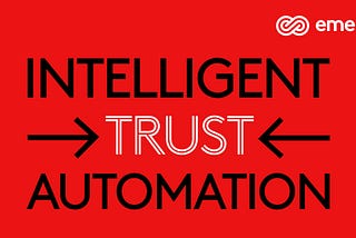 How can we build trust in intelligent automation?