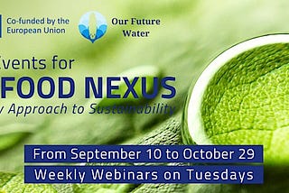 Discover Sustainable Solutions in the Water-Food Nexus: Join Our Free Webinar Series!
