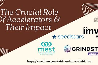 Driving African Innovation: The Power of Accelerators in Fueling Entrepreneurial Success