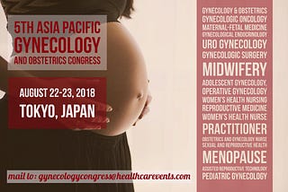 Submit your abstract for the Scientific sessions @ #GynecologyCongress2018 #august22 -23 #Tokyo…