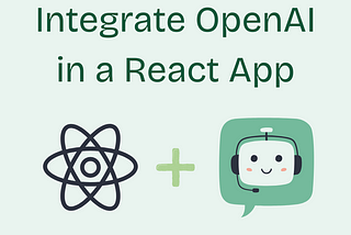 react and openAI article cover image