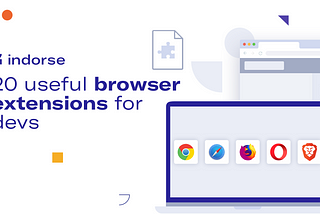 20 useful browser extensions for devs