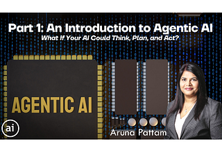 Agentic AI: Part 1-Introduction