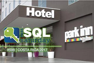 La participacion en SQL Saturday Costa Rica edicion 2017