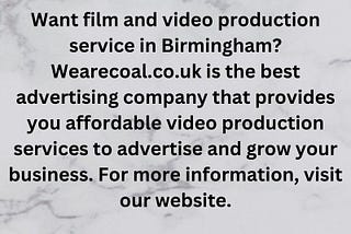 Film and Video Production Birmingham | Wearecoal.co.uk