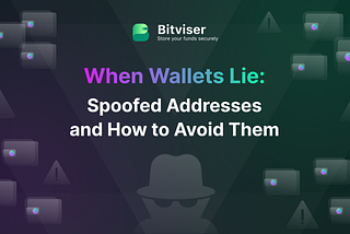 When Wallets Lie: Spoofed Addresses and How to Avoid Them