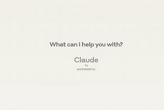 Anthropic’s Claude, huh!