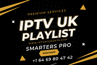 IPTV Smarters Pro Playlist UK