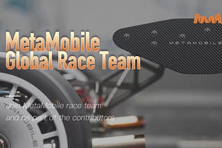 Join MetaMobile Global Race Team