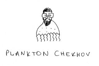 Friday comic on Saturday: a famous Russian writer Plankton Chekhov