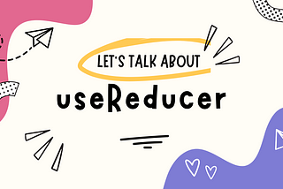 From useState to useReducer