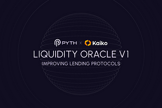 A New Era for DeFi: Pyth Launches Liquidity Oracle Powered by Kaiko Data