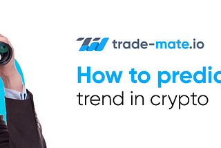 How to predict cryptocurrencies price trends