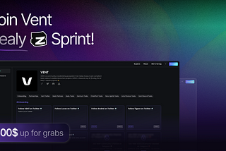 Win $500 + NFT Rewards in the VENT Sprint on Zealy 🔥