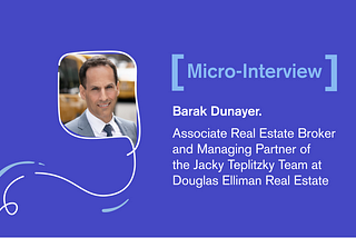 Micro-Interview With Barak Dunayer