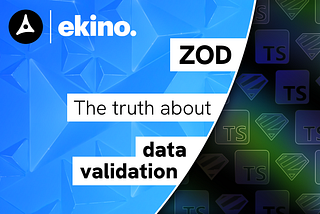 Zod : The truth about data validation