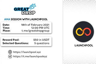 AMA Recap GreatDrop with LAUNCHPOOL