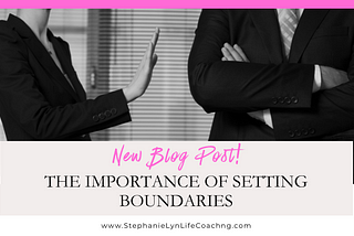 The Importance of Setting Boundaries