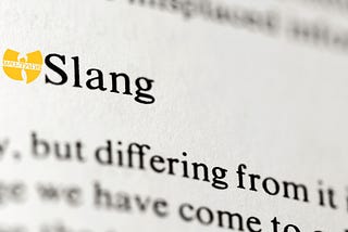 Wu-tang Clan’s Unbelievable Slang Editorial