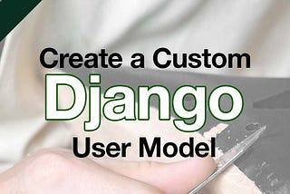 Django : Custom User Model & Allauth for OAuth
