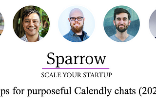 3 tips for purposeful Calendly chats (2022)